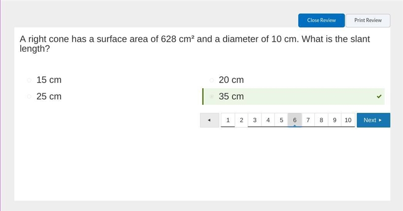 A right cone has a surface area of 628 cm squared and a diameter of 10cm what is the-example-1