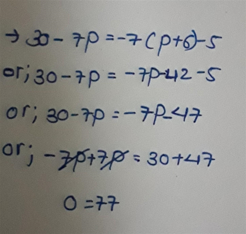 30 - 7p = -7 (p+6) -5-example-1