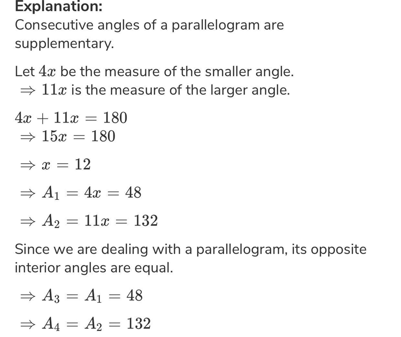 The measures of two consecutive angles in a parallelogram are in the ratio 4: 11. What-example-1