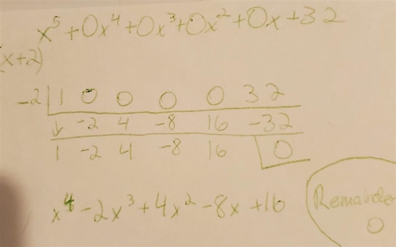 Divide (x^5+32) divide by (x+2) help me solve this marked as brainless if correct-example-1