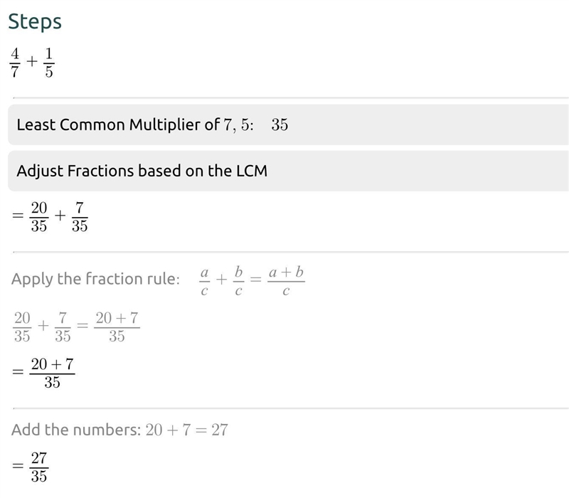 4/7 + 1/5 = Show full steps Topic: Adding fractions-example-2