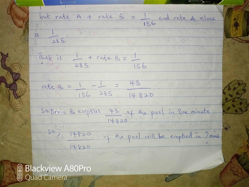 There are two drains in a swimming pool. Drain A empties the pool ALONE in 4.75 hours-example-2