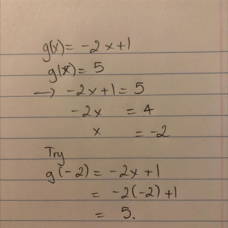 Given g(x) = -2x + 1, solve for x when g(x) = 5.-example-1