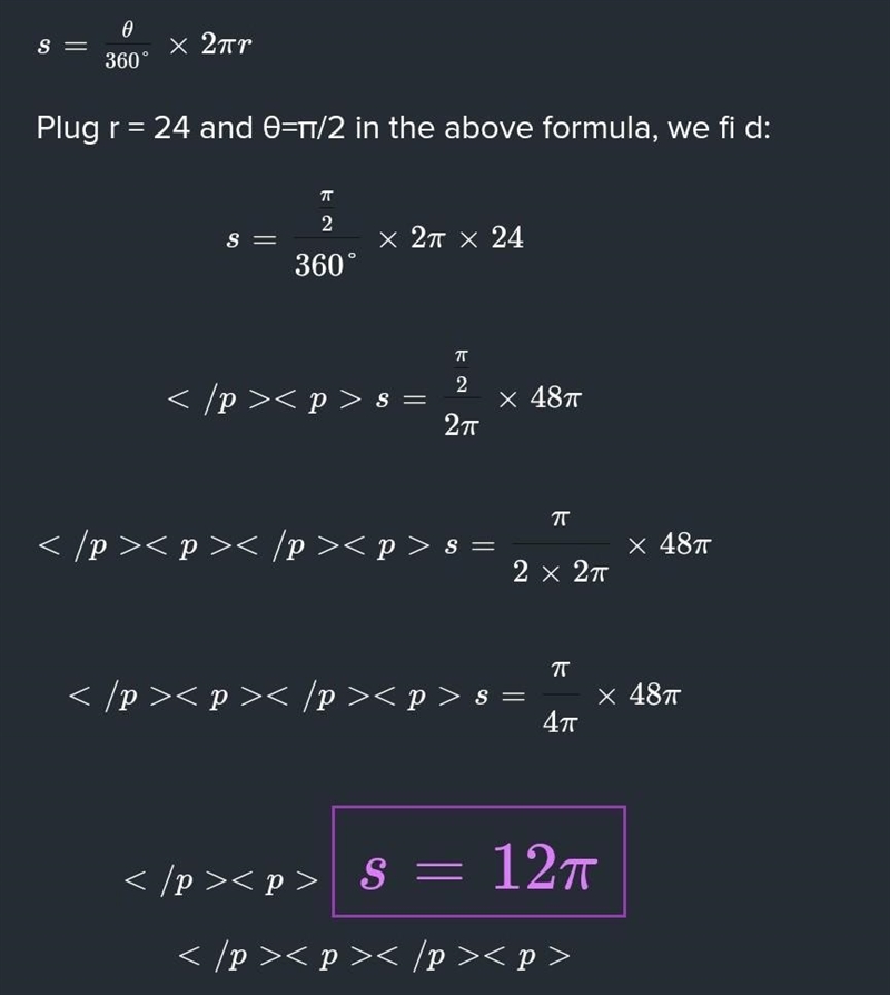 Using arc length formula find s when r=24 and θ=π/2 48π 24π 12π-example-1