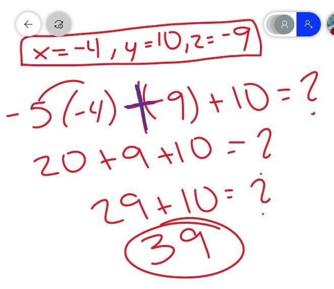 Evaluate the expression if x = -4, y = 10, z = -9 Expression: -5x - z + y-example-1