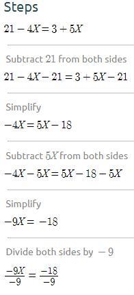 Help ! 21 - 4X = 3 + 5X-example-1