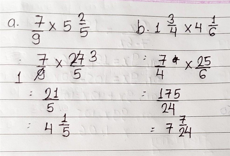 A)work out 7/9 x 5 2/5 b)1 3/4 x 4 1/6-example-1