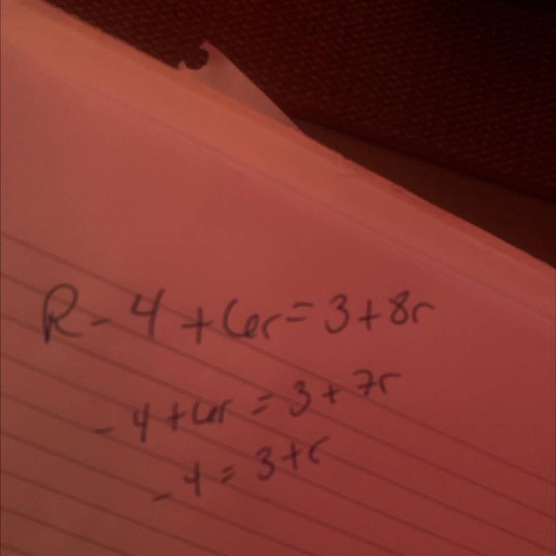 How do I solve for 4 ? R-4+6r=3+8r Step by step please !-example-1