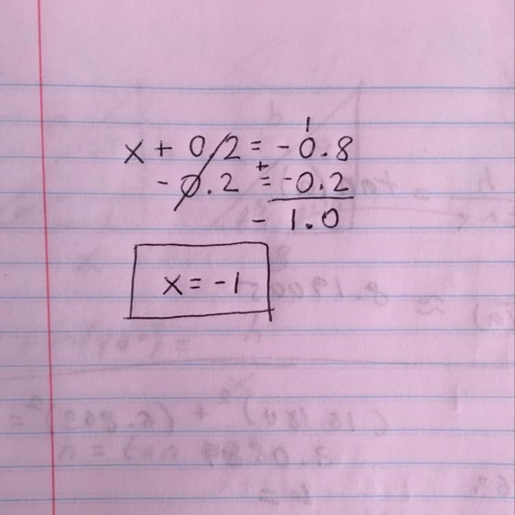 What’s the answer to X + 0.2 = -0.8-example-1