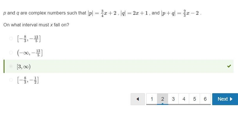 P and q are complex numbers such that |p|=3/4x+2, |q|=2x+1, and |p+q|=2/3x-2. On what-example-1