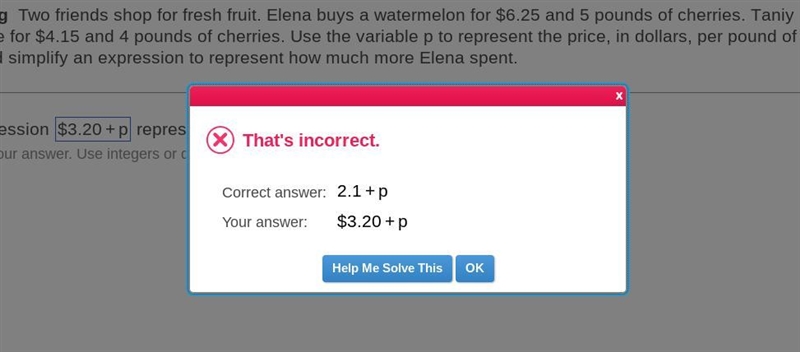 Two friends shop for fresh fruit. Elena buys a watermelon for ​$6.35 and 5 pounds-example-1