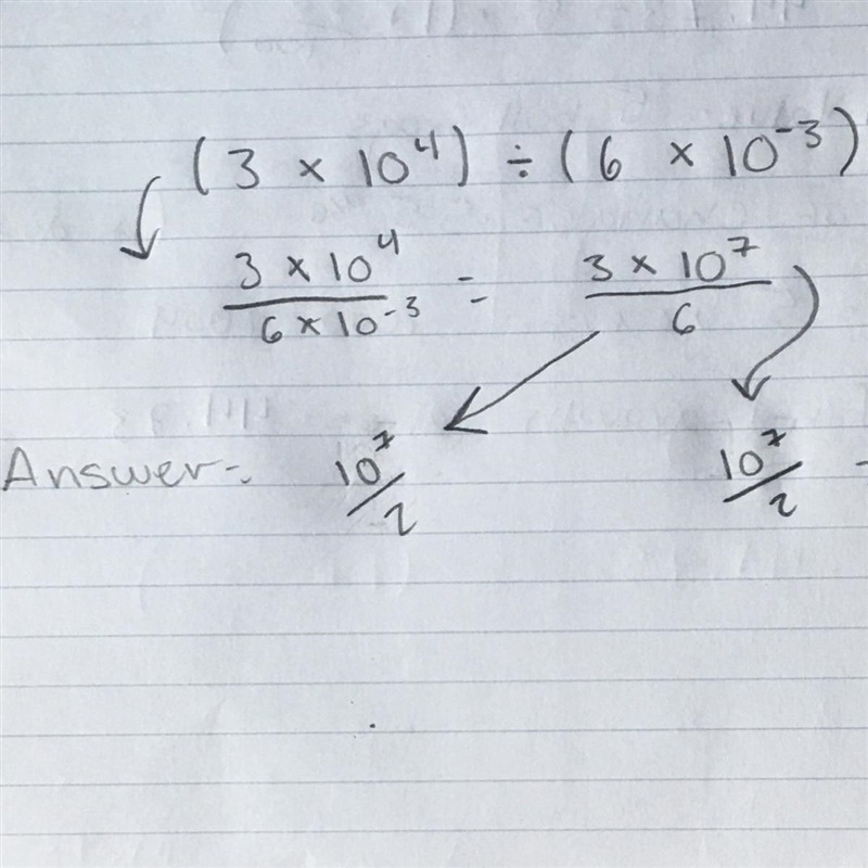 (3 x 10^4) ÷ (6 x 10^-3) (3 * 10 {}^(4) ) \: / (6 * 10 {}^( - 3) ) ​-example-1