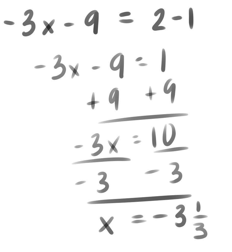 Solve forx: - 3x – 9= 2 - 1-example-1