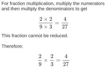 2/9 • 2/3 what is the answer-example-1