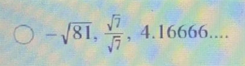 Which of the following list of values contain rational numbers only ?-example-1