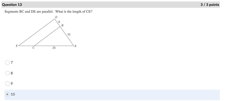 Segments BC and DE are parallel. What is the length of CE? Question 5 options: 7 8 9 10-example-1