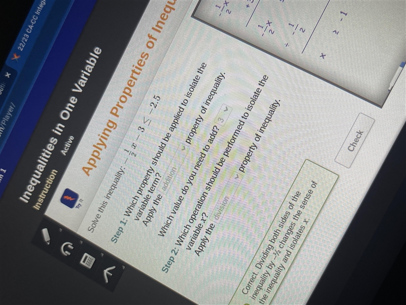 Solve this inequality: -1/2x -3 < -2.5 Step 1: Which property should be applied-example-1