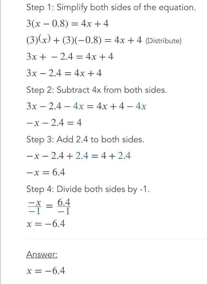 3(x -0.8) = 4x + 4 Please help me I’ve been stuck on this question for a little bit-example-1