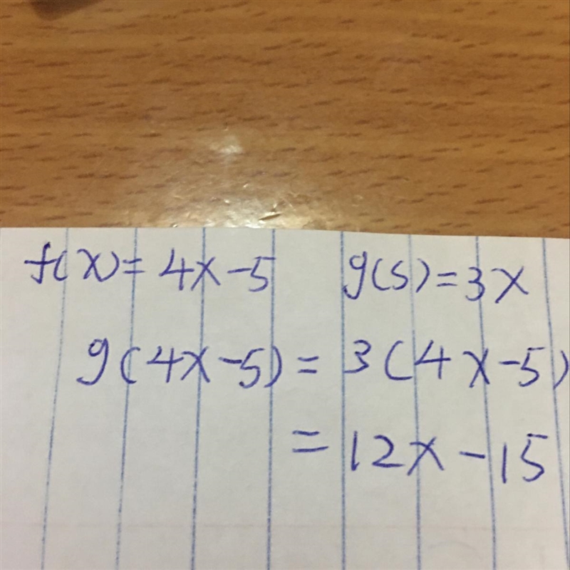 Given that f (x) = 4x – 5 and g(s) = 3x, write a function that represents g (f(x)). Show-example-1