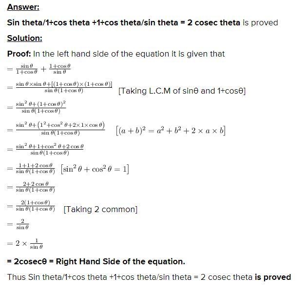 Prove that sin0/1+cos0 + 1+cos0/sin0 = 2 cosec 0​-example-1