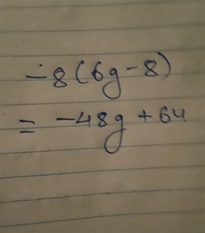 Expand −8(6g−8) please help-example-1