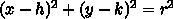 What is the center and radius of the circle? (x-4)^2 + (y-7)^2 =49-example-3