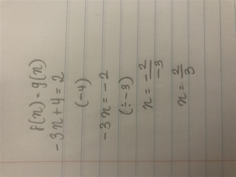 F f(x) = −3x + 4 and g(x) = 2, solve for the value of x for which f(x) = g(x) is true-example-1