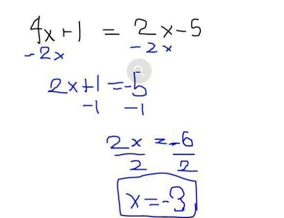 Help me solve the equation 4x+1=2x-5​-example-1