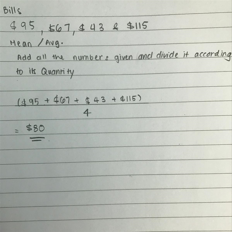 Maria's phone bills were $95, $67, $43, and $115. What was the mean, or average, of-example-1