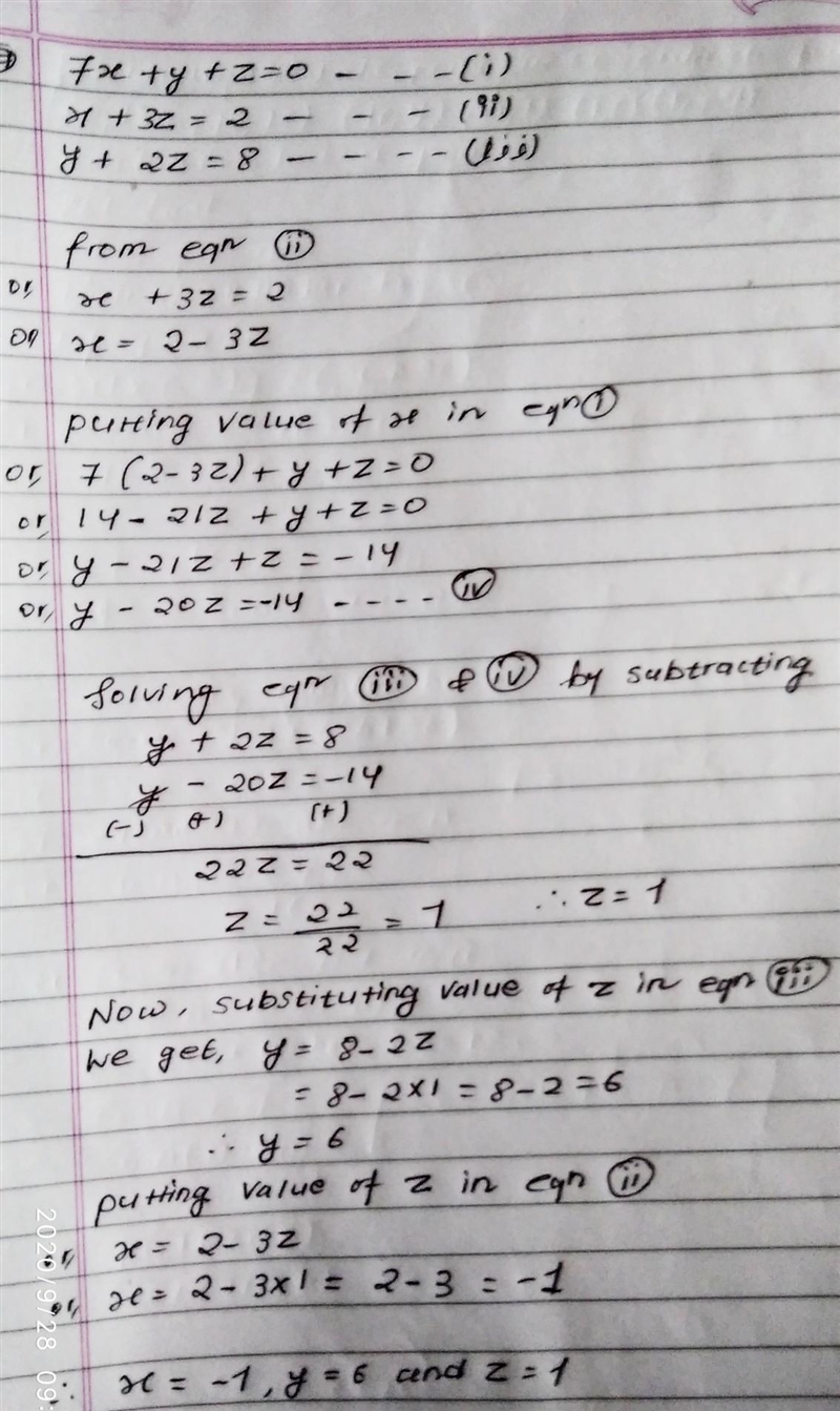 7x + y + z = 0 x+3z=2 y + 2z = 8 find values of x y & z-example-1