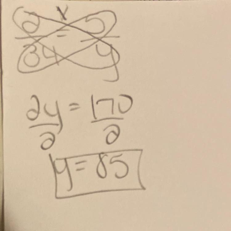 My bad for the autocorrect What is the answer : 2/34 = 5/Y ( criss cross algebra)-example-1