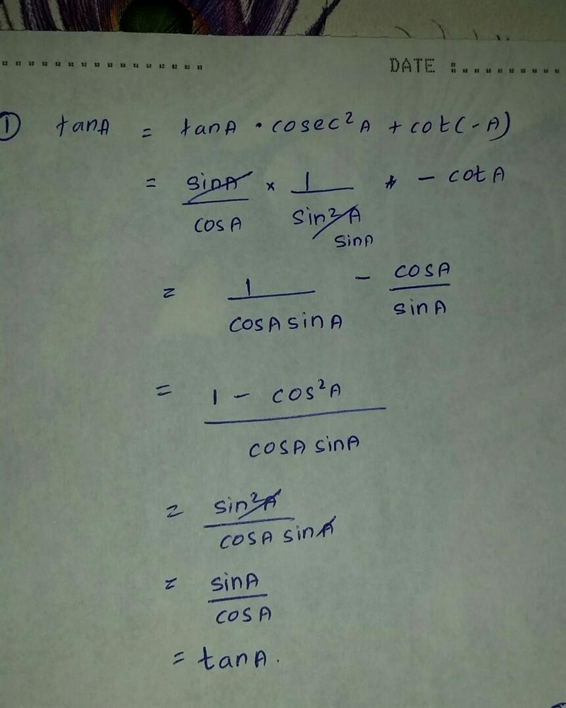 I need help proving a few trigonometric identities. tanA = tanA * cscA^(2) + cot(-A-example-1