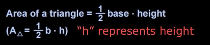 In the equation A = ½bh, what does the "h" stand for?-example-1