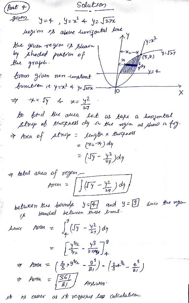 Recompute the area using the following trick. Solve for x as a function of y in the-example-2