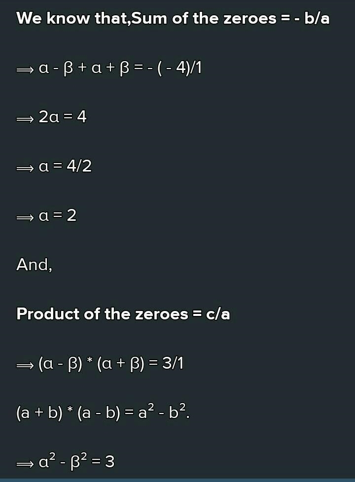 If a-b, a+b are the zeros of x^2-4x+3 then (a, b) = A) (3, 1) B) (-3,-1) C) (2, 1) D-example-2