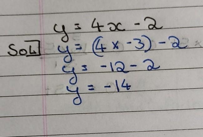 For the function y = 4x – 2, what is the value of the function when x is equal to-example-1