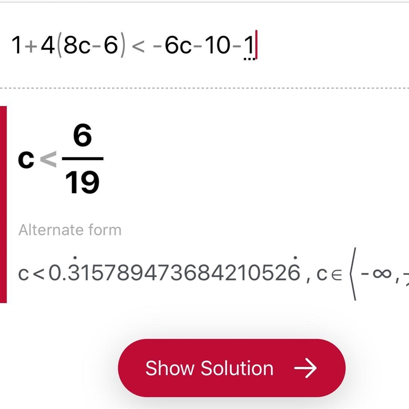 Solve the following inequality for c. Write your answer in the simplest form. 1+4(8c-example-1