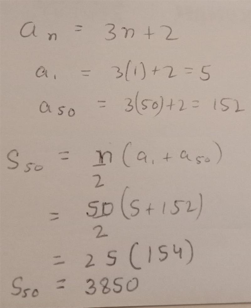 Find the sum of the first 50 terms of the sequence below. an= 3n +2-example-1