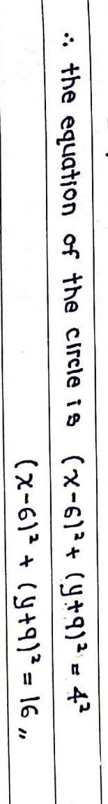 Part 6: Use the information provided to write the standard form equation of each circle-example-3