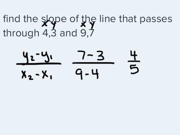 Find the slope of the line that passes through 4,3 and 9,7-example-2