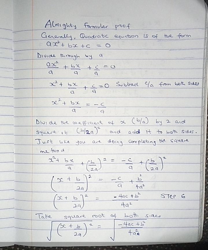 Two of the steps in the derivation of the quadratic formula are shown below. Step-example-1