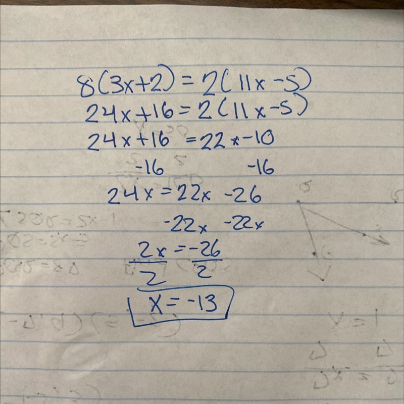 8(3x + 2) = 2(11x – 5) show work???-example-1