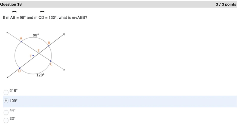 If m AB = 98° and m CD = 120°, what is m a. 218° b. 109° c. 44° d. 22°-example-1