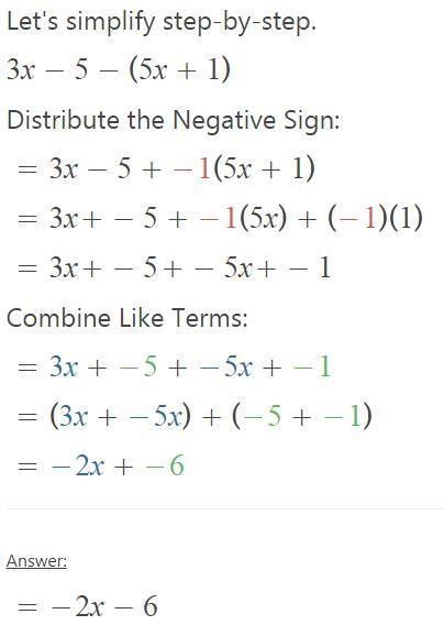 (3x-5)-(5x+1) how do I get the answer?-example-1