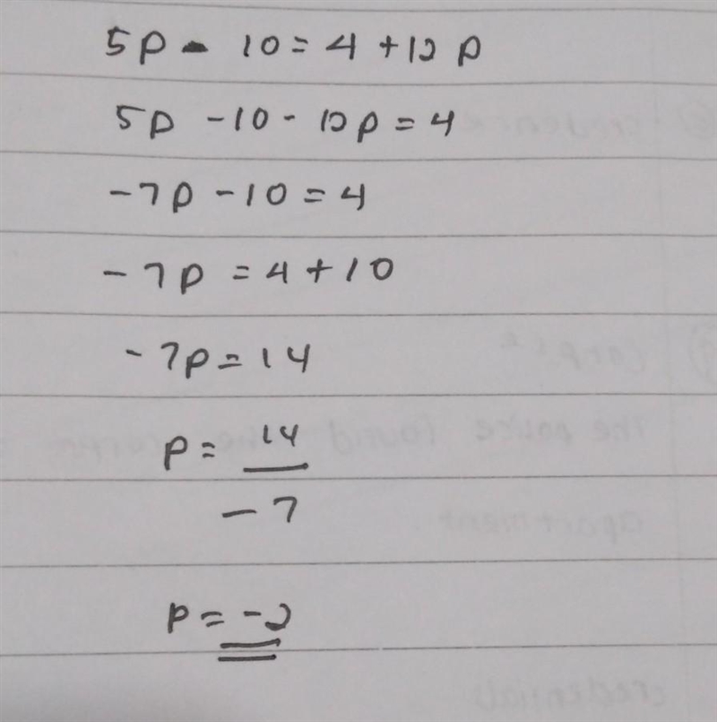 Solve for p. 5p - 10 = + 4(1 + 3p) A. P = - 13 B. all real numbers C. No solution-example-1