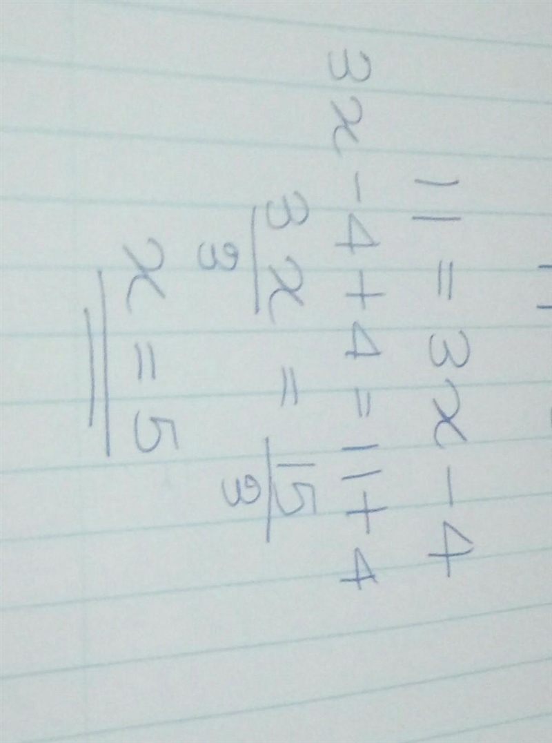 11=3x-4 x=.... thanks all​-example-1