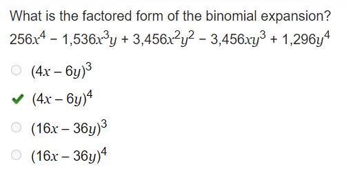 What is the factored form of the binomial expansion? 256x4 − 1,536x3y + 3,456x2y2 − 3,456xy-example-1