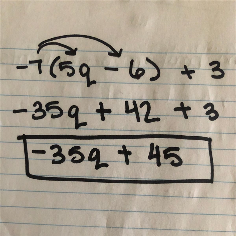 Distributive property and combine like terms to simplify -7 (5q -6) + 3-example-1