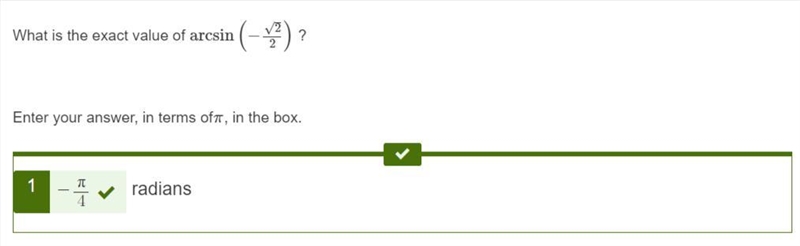 What is the exact value of arcsin(−√2/2) ? Enter your answer, in terms of π , in the-example-1