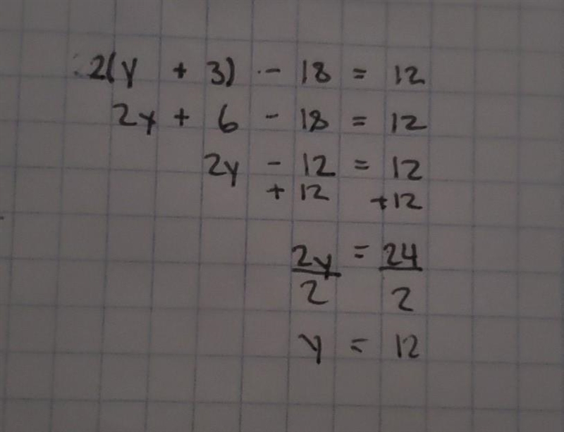 Solve for y. 2(y + 3) – 18 =2-example-1